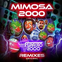 Mimosa 2000 (All Funk)