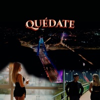 Quédate