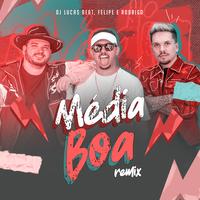 Média Boa - Remix