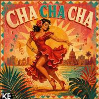 CHA CHA CHA