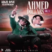 AHMED DOLLARS VOL 3
