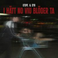 I hätt no viu blöder ta