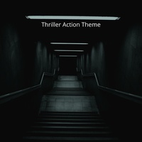 Thriller Action Theme