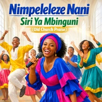 Nimpeleleze Nani Siri Ya Mbinguni