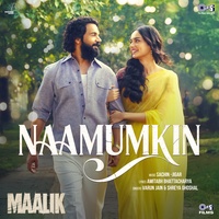 Naamumkin (From"Maalik)