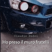 Ho preso il muro fratellì