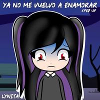 Ya No Me Vuelvo a Enamorar (Sped Up Version)