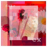 Dear Ex