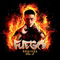 Fuego - DJ Luis Fuentes Remix