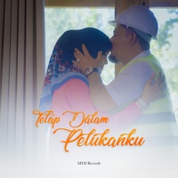 Tetap Dalam Pelukan