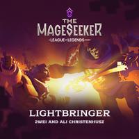 Lightbringer - The Mageseeker: A League of Legends Story