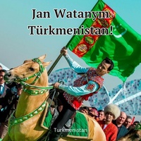 Jan Watanym Türkmenistan!