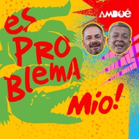 Es Problema Mio