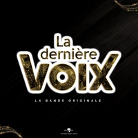 Courage - La bande originale de la Serie "La dernière voix"