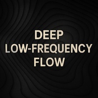 Deep Low-Frequency Flow I