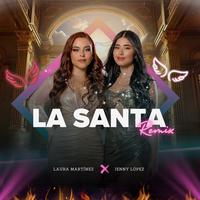 La Santa - Remix