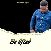 Be lifted
