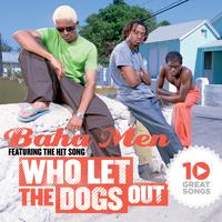 Who Let The Dogs Out