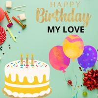Happy birthday, my love