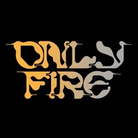 Only Fire - Dumb