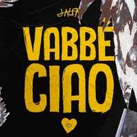 Vabbè ciao - Speed Up Version