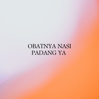 OBATNYA NASI PADANG YA