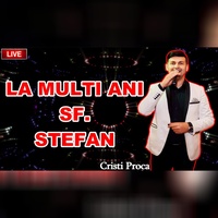 La multi ani Stefan