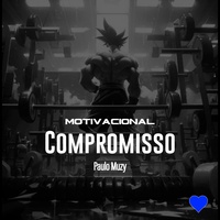 COMPROMISSO (Paulo Muzy)
