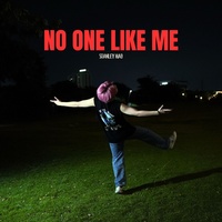No One Like Me