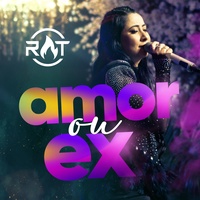Amor ou Ex - Ao Vivo