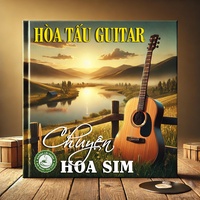 Chuyện Hoa Sim (Nhạc Không Lời)