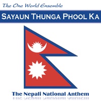 Sayaun Thunga Phool Ka - The Nepali National Anthem - Nepal
