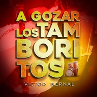A gozar los tamboritos