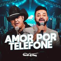 Amor por Telefone