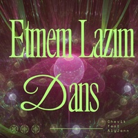 Etmem Lazım Dans