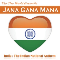 Jana Gana Mana - India: The Indian National Anthem