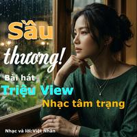 Sầu Thương (Mới nhất,rất tâm trạng)