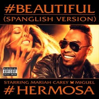 #Beautiful - #Hermosa – Spanglish Version