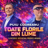 Toate Florile Din Lume - LocoDJ Remix Official 2026