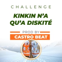 Kin kin n'a qu'a diskité