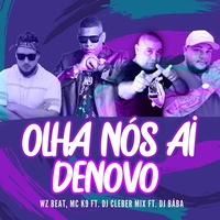 Olha Nós Ai Denovo
