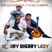 Big Star de Colombia (Cherry Lady)