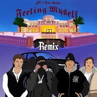 Feeling Myself - Roc Boyz Remix