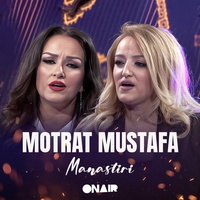 Motrat Mustafa - Manastiri