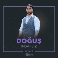 İnsafsız - İbrahim Erkal Hürmet 3