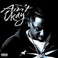Ain't Okay