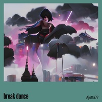 Break Dance
