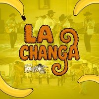 LA CHANGA