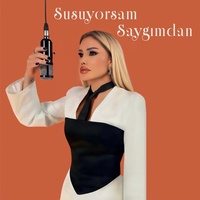 Susuyorsam Saygımdan