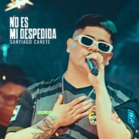 No Es Mi Despedida